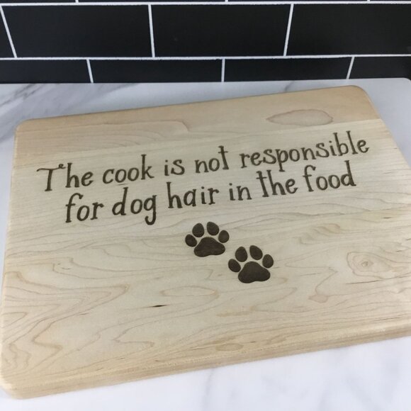 "Not Responsible for Dog Hair" Engraved Maple Cutting Board with Drip Ring - Picture 2 of 8